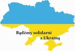 Bądźmy solidarni z Ukrainą! LO XVII przeprowadzi akcję „Dary dla Ukrainy”