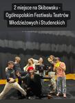 Sukces uczniów z klasy 3E na Festiwalu Teatralnym SKIBOWISKO